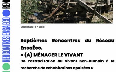 23 mai 2025 : Communication séminaire Ensa-Eco à Bordeaux, (A)Ménager le vivant